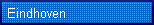   Eindhoven
